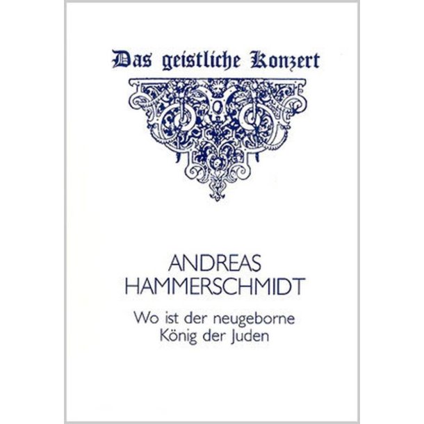 Wo ist der neugeborne K&ouml;nig : a-Moll