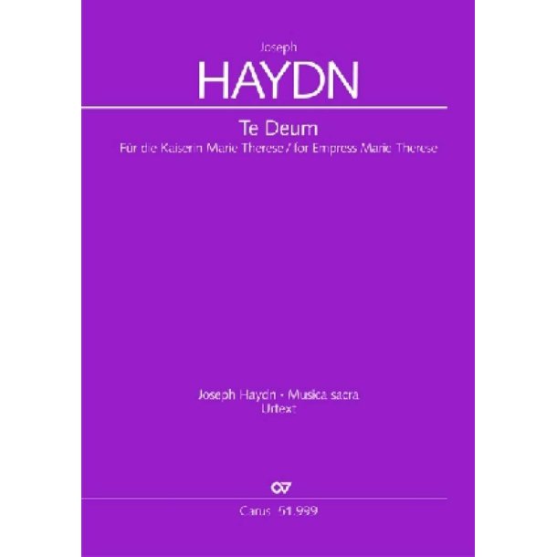 Te Deum : f&uuml;r Kaiserin Marie Therese
