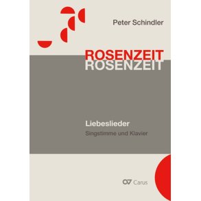 Rosenzeit - Ein Liederzyklus über die Liebe : Chansons für Singstimme und Klavier