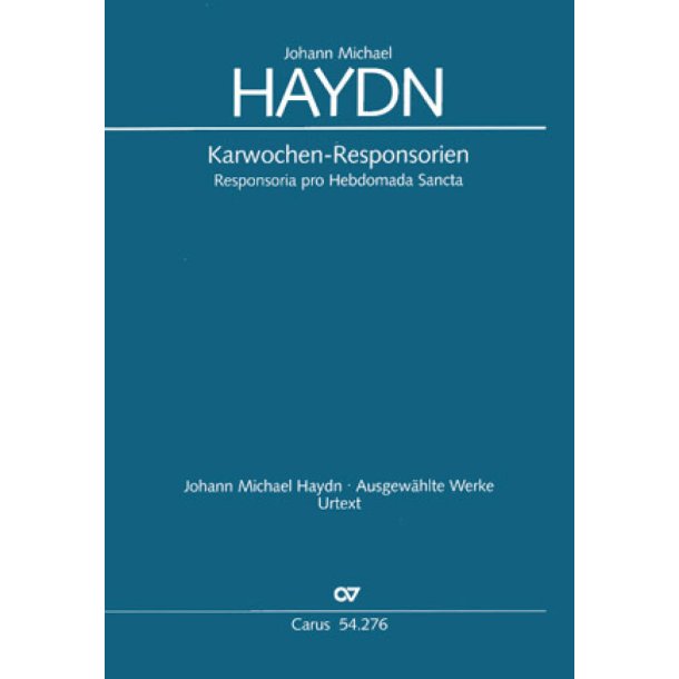 J. M. Haydn: Responsoria pro Hebdomada Sancta