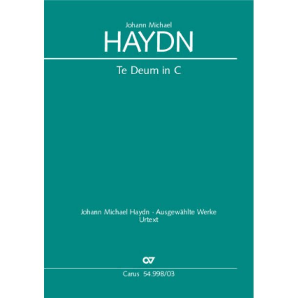 Te Deum in C : Zum Nahmensfest des Bonapart produciret