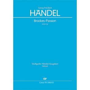 Brockes-Passion : Der für die Sünde der Welt gemarterte und sterbende Jesu