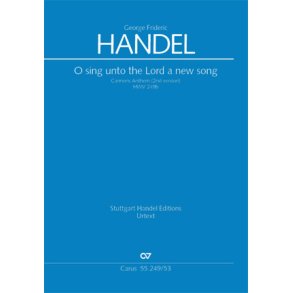 O sing unto the Lord a new song : O singet unserm Gott ein neues Lied