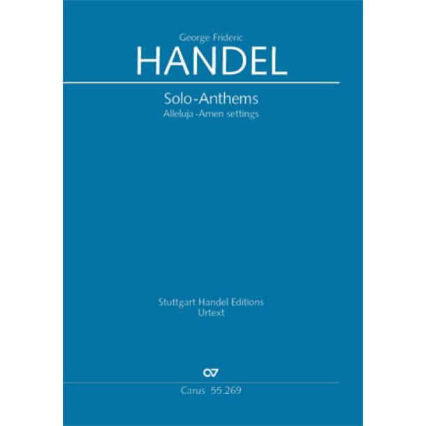 H&auml;ndel: Solo-Anthems. Alleluja-Amen settings