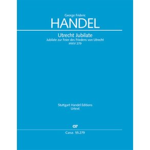 Utrecht Jubilate : O Be Joyful - HWV 279