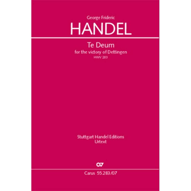 Te Deum for the Victory of Dettingen : Dettinger Te Deum