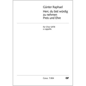 Herr, du bist würdig zu nehmen Preis und Ehre
