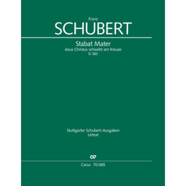 Stabat Mater : Jesus Christus Schwebt Am Kreuze - D 383