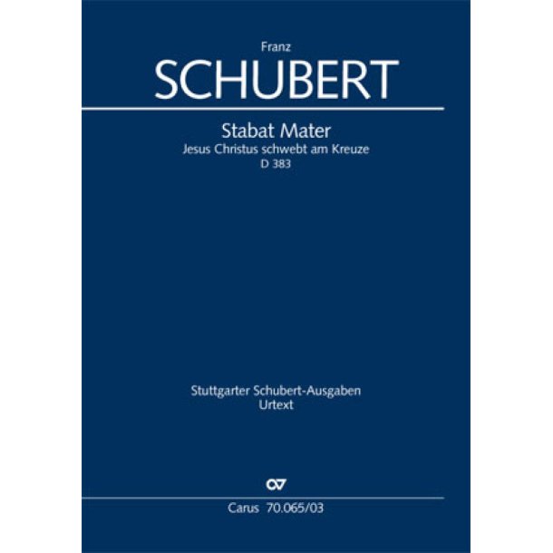 Stabat Mater : Jesus Christus Schwebt Am Kreuze - D 383