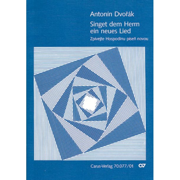 Singet dem Herrn ein neues Lied : Zpivejte Hospodinu pisen novou