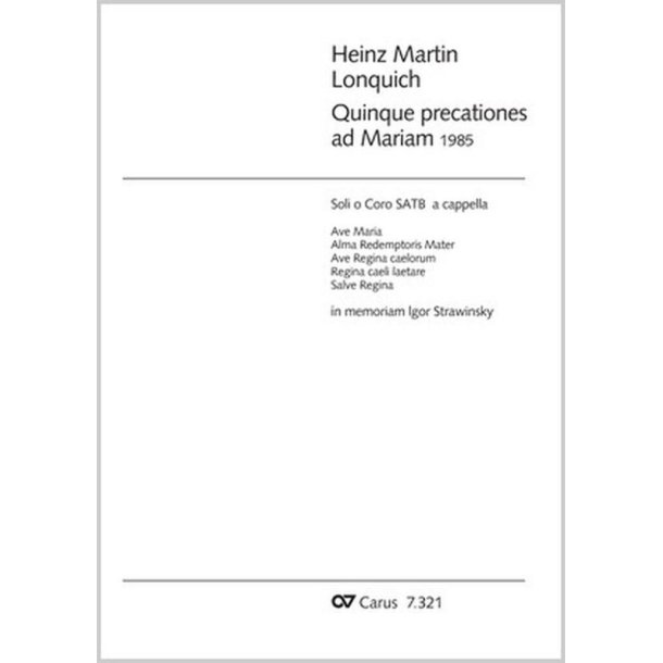 Lonquich : Quinque precationes ad Mariam in memoriam Igor Strawinsky