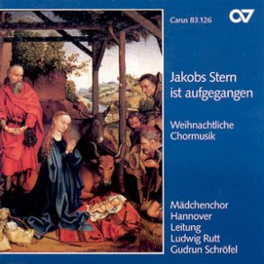 Jakobs Stern ist aufgegangen : Weihnachtliche Chormusik für Frauenchor