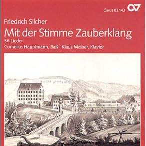 Silcher: Mit der Stimme Zauberklang. 36 Lieder