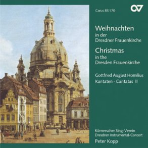 Weihnachten an der Dresdner Frauenkirche. Homilius : Kantaten II Kopp