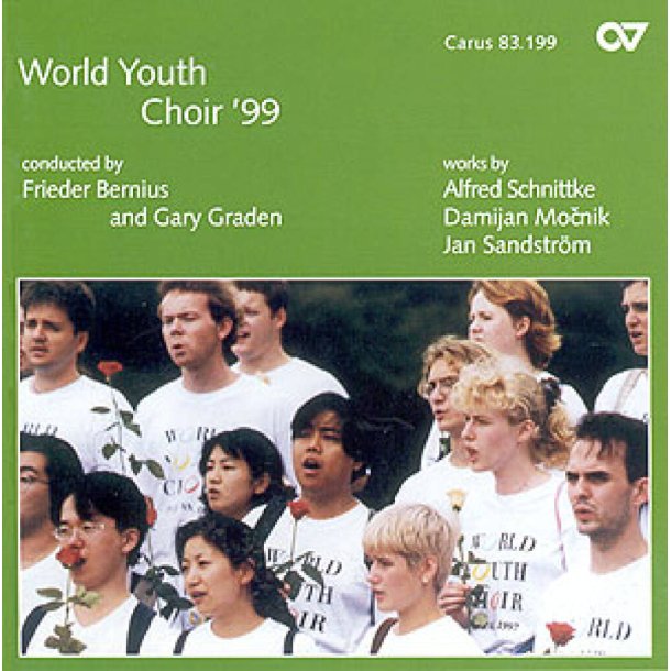 World Youth Choir' 99 : Werke von Schnittke, Mocnik und Sandstr&ouml;m