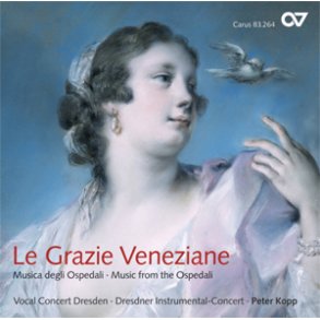 Le Grazie Veneziane : Musica degli Ospedali - Music from the Ospedali