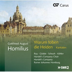 Gottfried August Homilius : Warum toben die Heiden. Kantaten