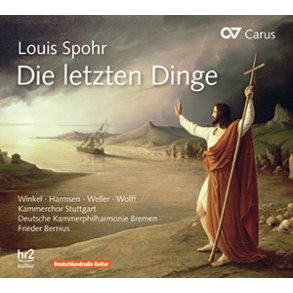 Louis Spohr: Die letzten Dinge : Oratorium
