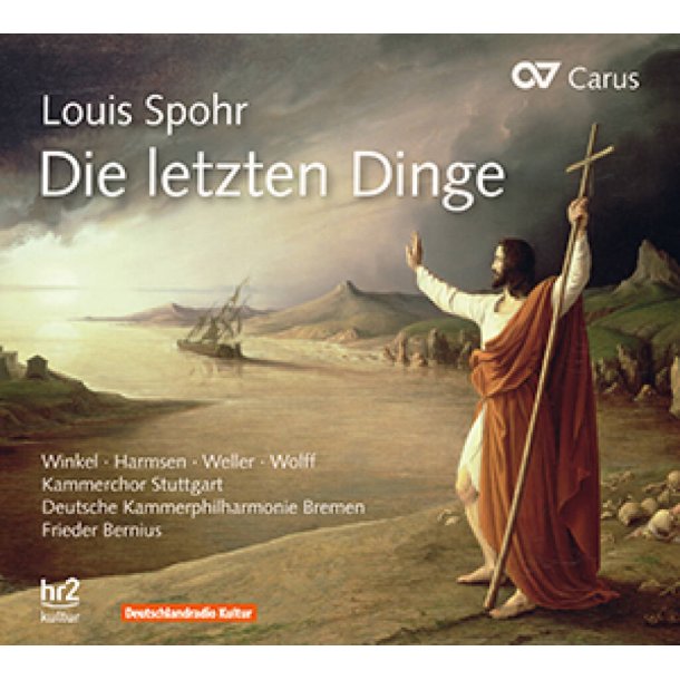 Louis Spohr: Die letzten Dinge : Oratorium