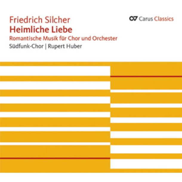Heimliche Liebe : Romantische Musik f&uuml;r Chor und Orchester