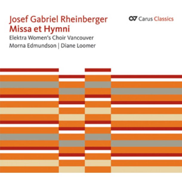 Rheinberger: Missa et Hymni [Carus Classics]