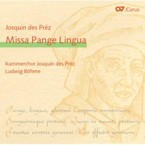 Josquin des Préz: Missa Pange Lingua