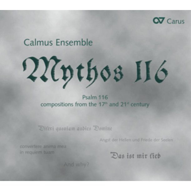 Mythos 116 : Psalm 116 - compositions from the 17th and 21st century