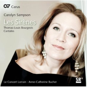 Les Sirènes. Thomas-Louis Bourgeois - Cantates