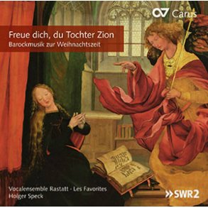 Freue dich, du Tochter Zion : Barockmusik zur Weihnachtszeit