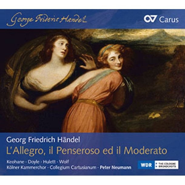 H&auml;ndel: L'Allegro, il Penseroso ed il Moderato : Oratorium in drei Teilen