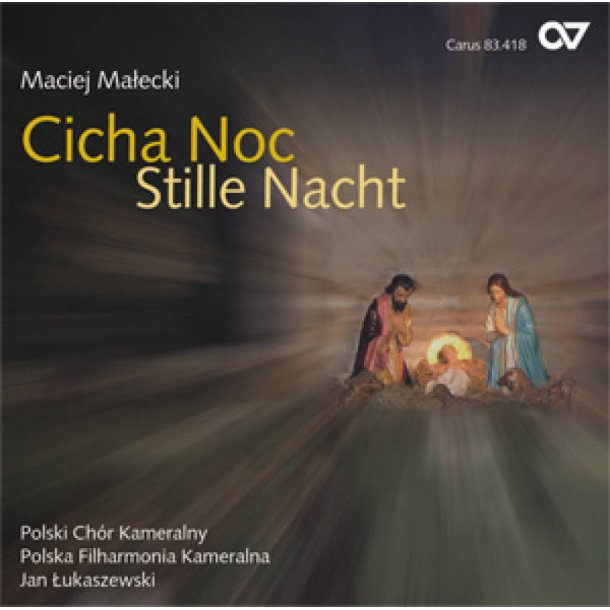 Cicha Noc - Stille Nacht : Polnisches Weihnachtskonzert