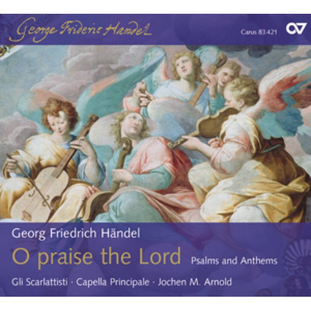 O praise the Lord - Psalms and Anthems