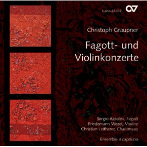 Christoph Graupner: Fagott- und Violinkonzerte