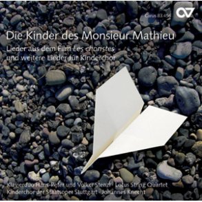 Die Kinder des Monsieur Mathieu : Lieder aus dem Film Les choristes und weitere Lieder für Kinderchor