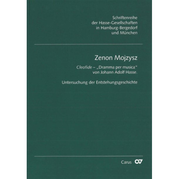 Cleofide -Dramma per musica von Johann Adolf Hasse : Untersuchung der Entstehungsgeschichte