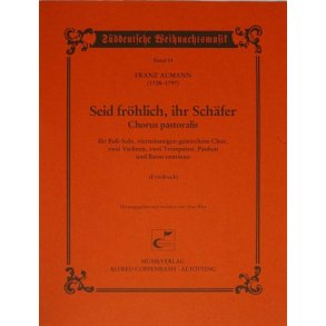 Seid frohlich, ihr Schafer : Chorus pastoralis