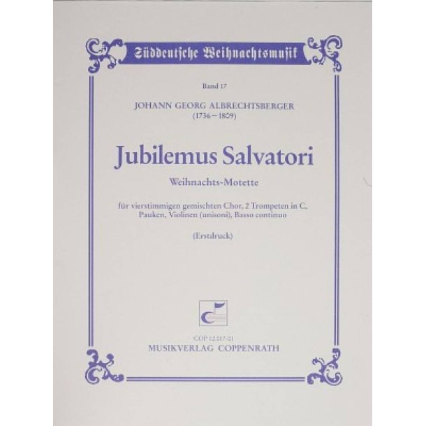 Jubilemus Salvatori : Weihnachts-Motette