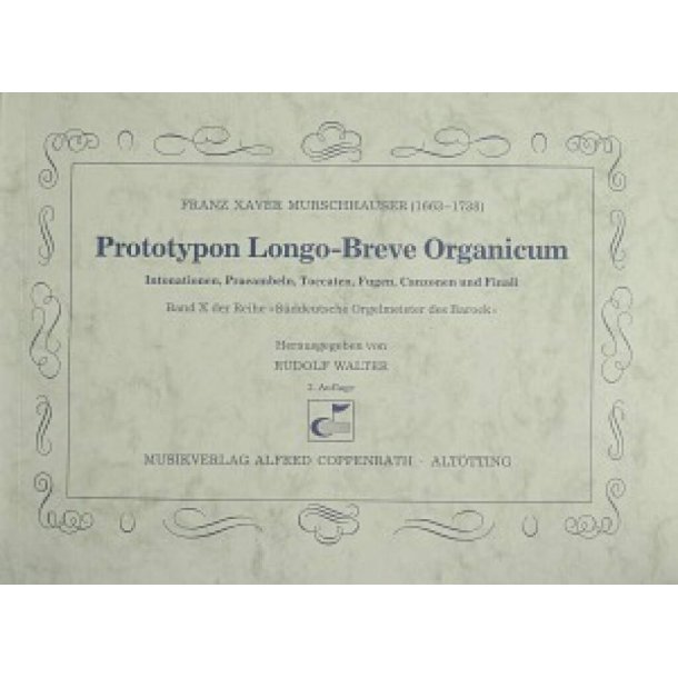 Murschhauser: Prototypon Longo-Breve Organicum