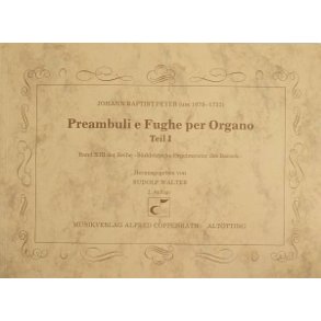 Peyer: Preambuli e Fughe per Organo Teil I