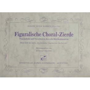 Figuralische Choral-Zierde : Praeambeln und Versetten in den acht Kirchentonarten