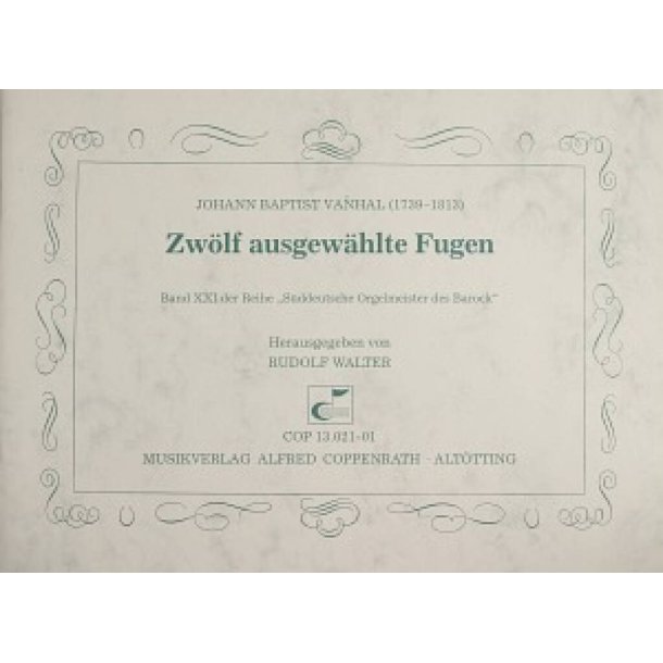Vanhal: 12 ausgew&auml;hlte Fugen