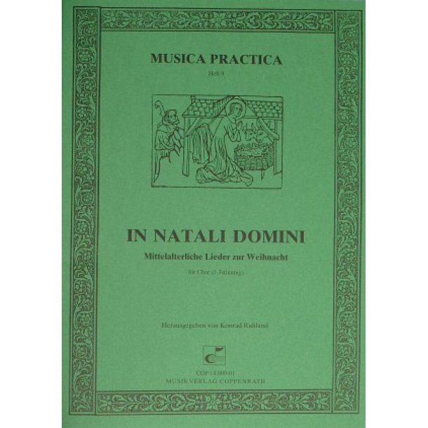 In natali domini : Mittelalterliche Lieder zu Weihnacht