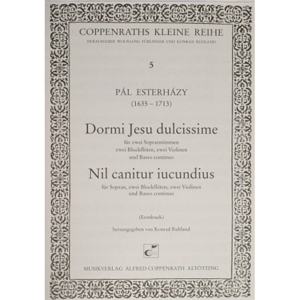 Dormi Jesu dulcissime + Nil canitur iucundius