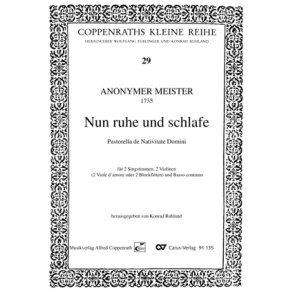 Nun ruhe und schlafe : Pastorella de Nativitate Domini