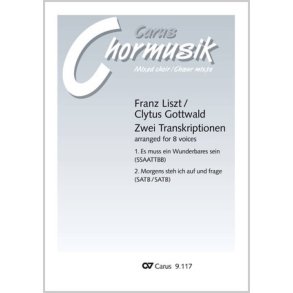 Liszt/Gottwald: Zwei Transkriptionen