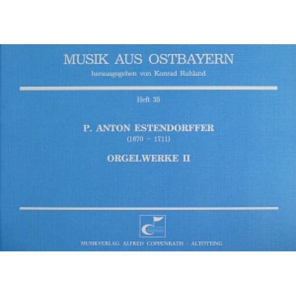 Estendorffer: Orgelwerke II