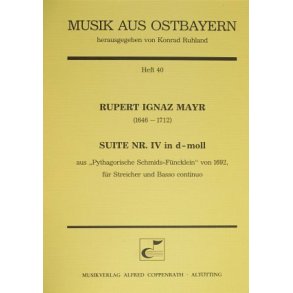 Suite Nr. IV in d-Moll : aus: Pythagorische Schmids-Füncklein von 1692