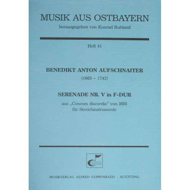 Serenade Nr. V in F-Dur : aus: Concors discordia von 1695