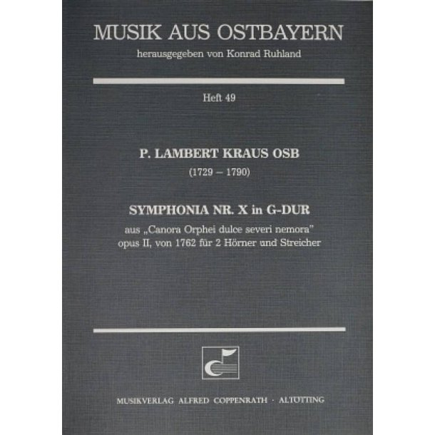 Symphonia Nr. X in G-Dur : aus: Canora Orphei dulce severi nemora
