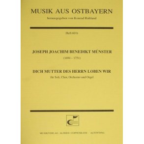 Dich Mutter des Herrn loben wir : C-Dur